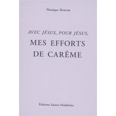 Mes Efforts de Carême Mes Efforts de Carême