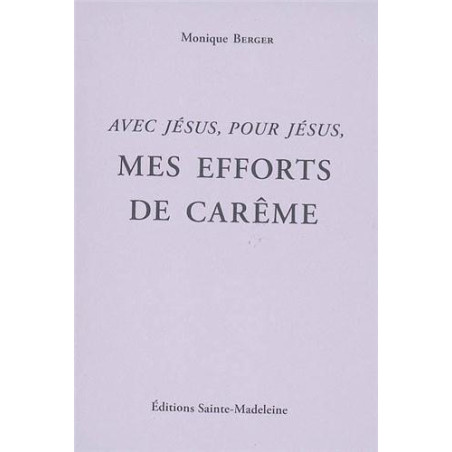 Mes Efforts de Carême