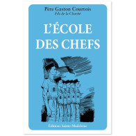 L'école des chefs