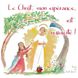 Le Christ, mon espérance -...